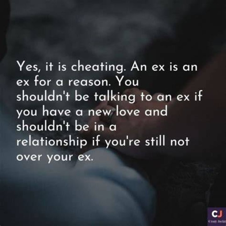 20+ Talking To Your Ex While In A Relationship Quotes and Sayings