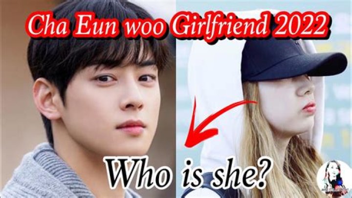 Cha Eun Woo Girlfriend, Age, Real Name, Height, Family and Net Worth