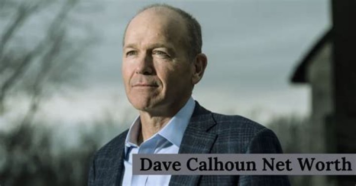 Dave Calhoun Net Worth 2022, Salary, Age, Wife, Children, Family